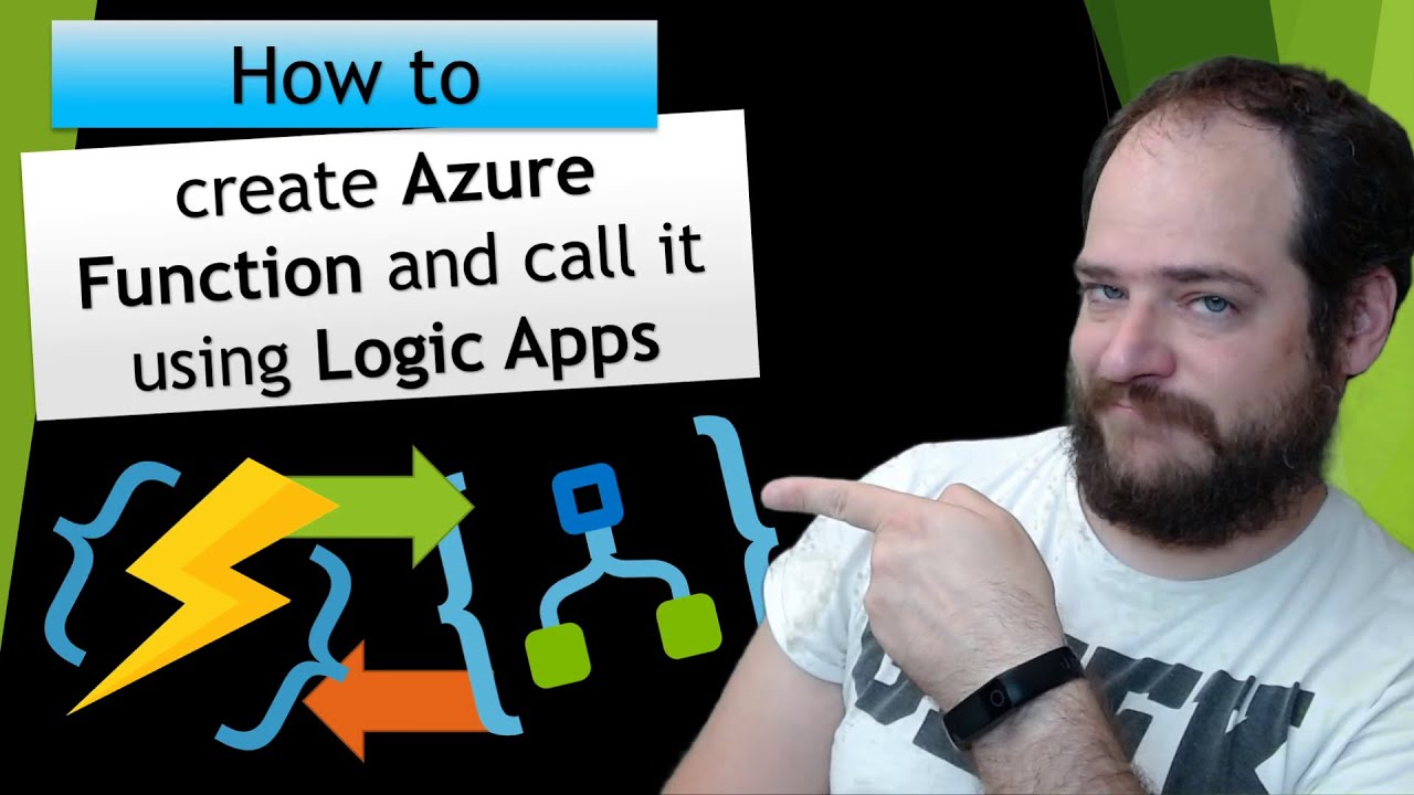 How to create Azure Function and call it using Logic Apps