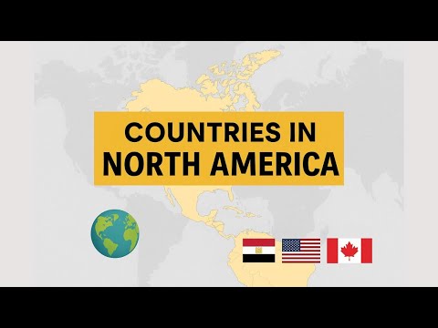 Countries in North America Continent | 2025 edition