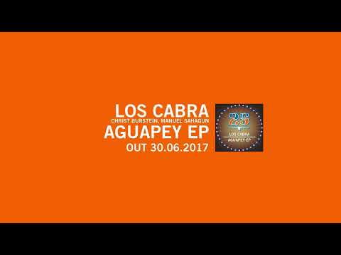 Los Cabra, Christ Burstein, Manuel Sahagun - Aguapey (Original Mix) [BAR25-054]