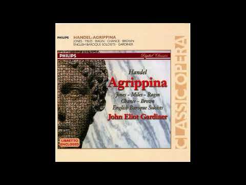 George Friedrich Handel (1685–1759) - Agrippina [John Eliot Gardiner] [1/3]