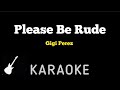 Gigi Perez Please Be Rude Karaoke Guitar Instrumental