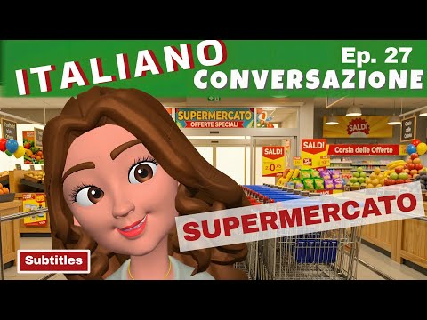 🇮🇹 Learn Italian at the SUPERMARKET | Lots of useful words and phrases for beginners 🇮🇹