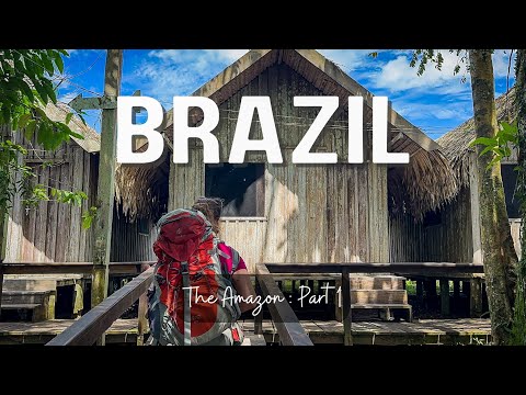Inside the Amazon Rainforest: Part 1 | Brazil Travel