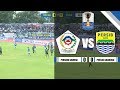 PERSIWA WAMENA VS PERSIB BANDUNG - FT Kratingdaeng Piala Indonesia LEG 1