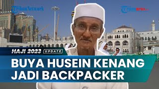 Perubahan yang Luar Biasa, Buya Husein Muhamad Mengenang saat Dirinya Menjadi Haji Backpacker