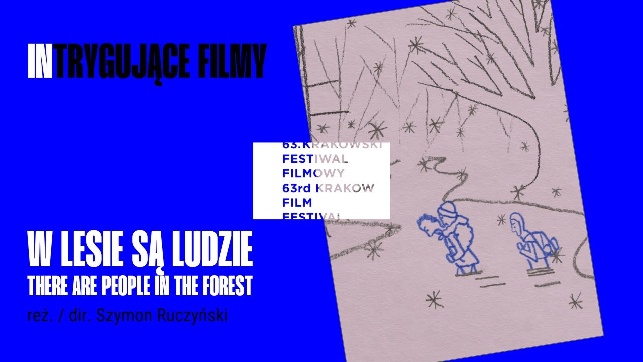 There Are People in the Forest — Official Trailer