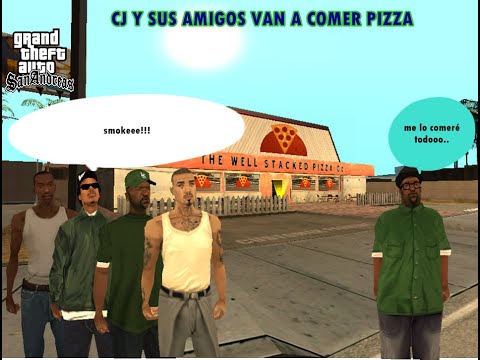 CJ y sus amigos van a la pizzería- GTA San Andreas loquendo.