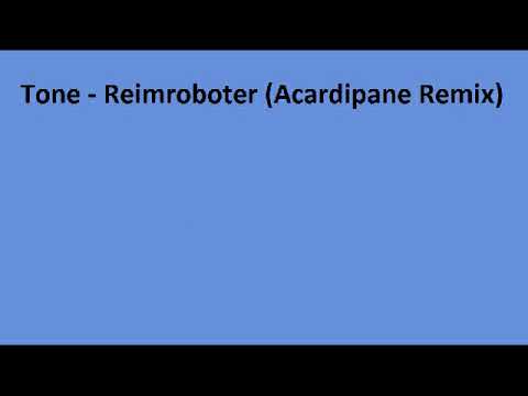 Tone - Reimroboter (Acardipane Remix) (remixed by Marc Acardipane) (free MP3) (2005)