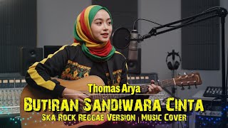 Download lagu Butiran Sandiwara Cinta (Thomas Arya) | Ska Reggae Cover By Yeni Mulyani mp3