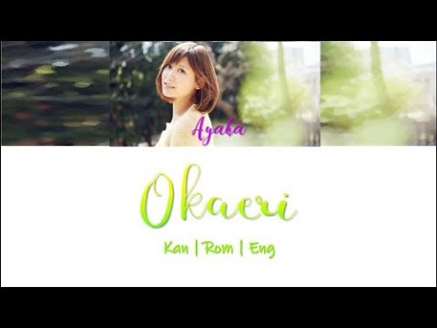 Okaeri - Ayaka