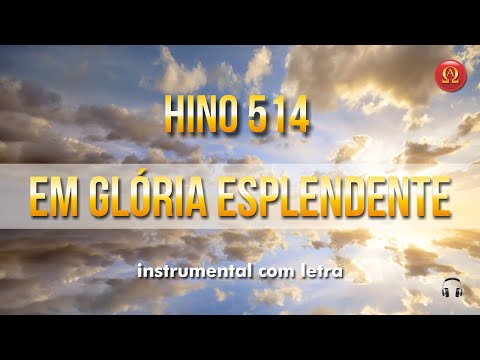 Hino 514 - Harpa Cristã