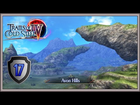 Trails Of Cold Steel IV Walkthrough - Avon Hills - Part 17