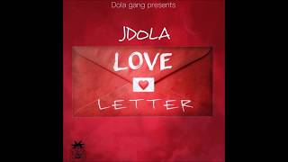 Jdola - Love Letter [Official Audio]