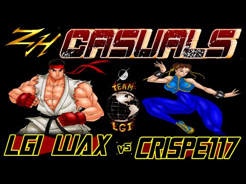 ZH PRESENTS : LGI Wax  vs  crispe117 - CASUALS