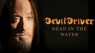 Dead in the Water - Devildriver