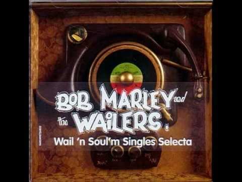 bob marley -Wail'n Soul'm Singles Selecta full