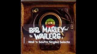 bob marley -Wail'n Soul'm Singles Selecta full