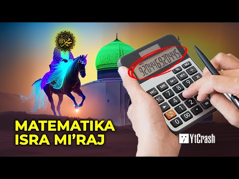 SUPER GILA..!! HITUNG KECEPATAN ISRA MI’RAJ NABI MUHAMMAD ﷺ DENGAN MATEMATIKA DAN FISIKA