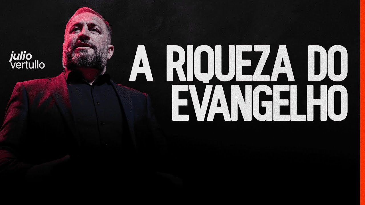 A riqueza do evangelho | Bp. Julio Vertullo