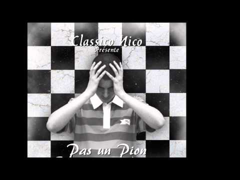 Classico Nico - Pas un pion comme les autres