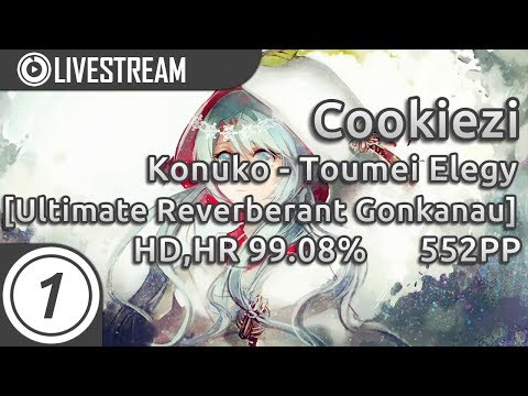 Cookiezi | Konuko - Toumei Elegy [Ultimate Reverberant Gonkanau] +HD,HR 99.08% 977/1393 2xMiss 552pp
