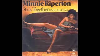 Minnie Riperton  -  Stick Together