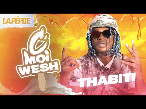 C MOI WESH - THABITI