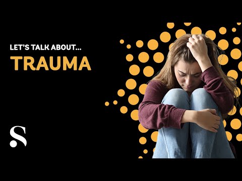 Lets talk about TRAUMA