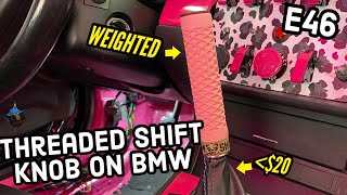 BMW E46 threaded shift knob adaptor install - Bamshift weighted extended performance shifter DIY M3