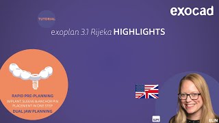 exoplan 3.1 Rijeka HIGHLIGHTS - elevate your implant planning with our latest software release.