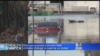 HealthWatch: Doctors Concerned Climate Change Making Americans Sicker