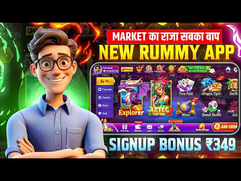 *349 BONUS New Rummy Earning App Today New Teen Patti Earning Appv Teen PattiReal Cash Game 2025
