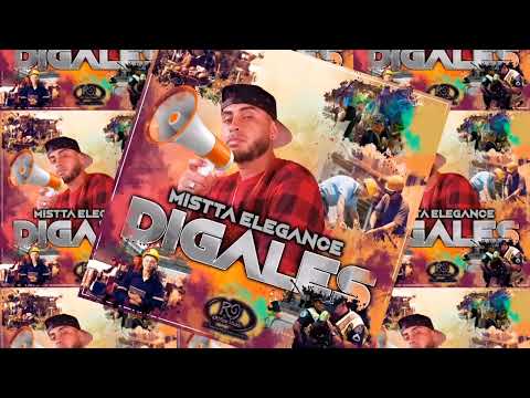 Digales🗣- Mistta Elegance (R9Music) 2023