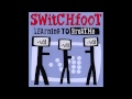 Switchfoot - Love Is The Movement 