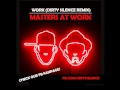 Masters At Work - Work (Dirty Silence Remix) 2015 ...