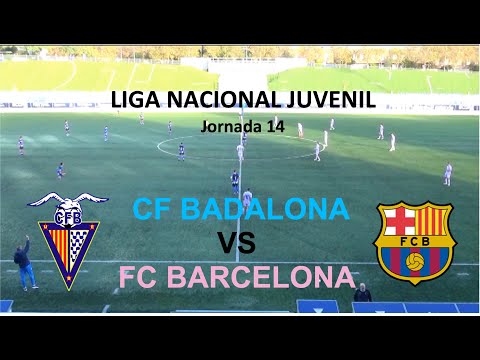 CF BADALONA vs FC BARCELONA【LIGA NACIONAL JUVENIL 2021/2022_JORNADA 14】