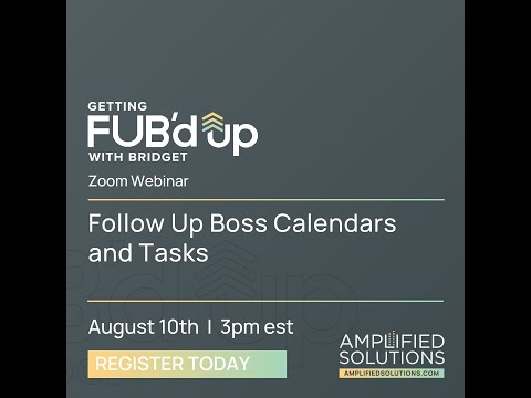 Getting FUBd Up with Bridget: Calendar and Tasks