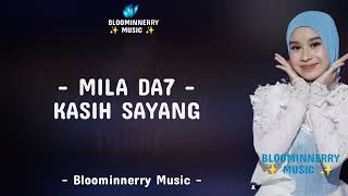 Download lagu Mila Da7 - Kasih Sayang Lirik || Mila (Bogor) - Kasih Sayang Lirik Lagu mp3