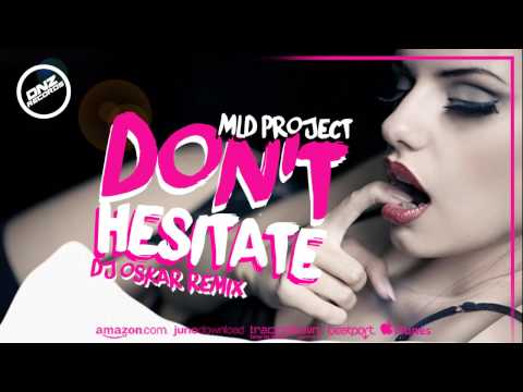 DNZ168 // MLD PROJECT - DON'T HESITATE DJ OSKAR REMIX (Official Video DNZ RECORDS)