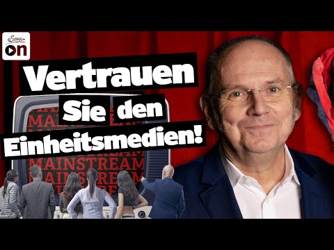Vertrauen Sie den Einheitsmedien! | Der Wegscheider