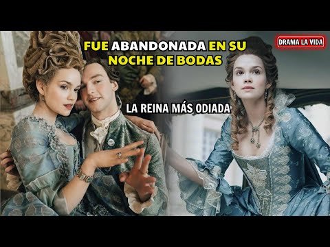 La reina más odiada de Francia | Resumen de serie: María Antonieta