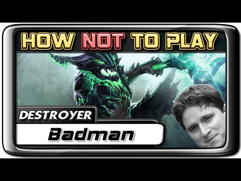 How NOT to play Dota 2: Badman OD