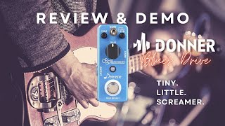 Video thumbnail for Donner BLUES DRIVE Overdrive Pedal FULL REVIEW & DEMO by woodsnstrings