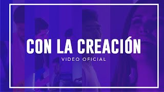 Con la creación