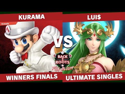 Kurama vs Lui$ - Winner's Final  - Back2Roots Full Bloom  | Mario vs Palutena
