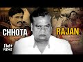 Second Most Wanted Of Mumbai Chhota Rajan Ki Kahani