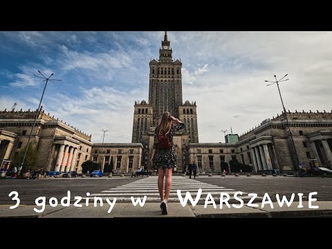 What to See in Warsaw in Only 3 Hours?