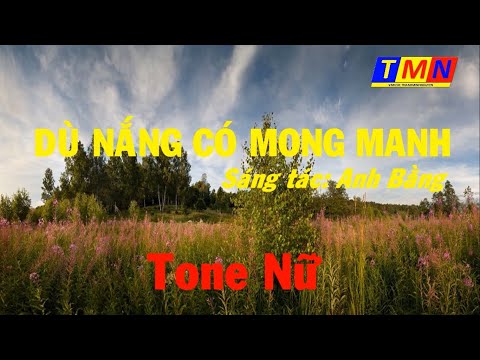 [KARAOKE] Dù nắng có mong manh (Rumba) - Tone Nữ (Em) - Cover by TMN