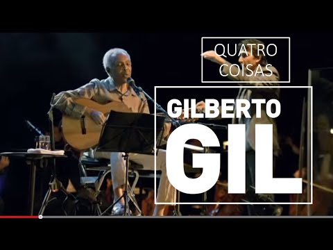 Quatro Coisas - Gilberto Gil