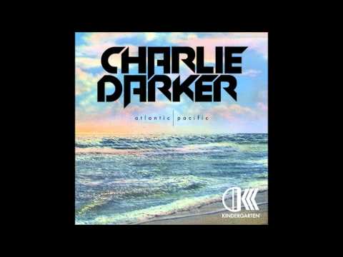 Charlie Darker-Atlantic (Original Mix)